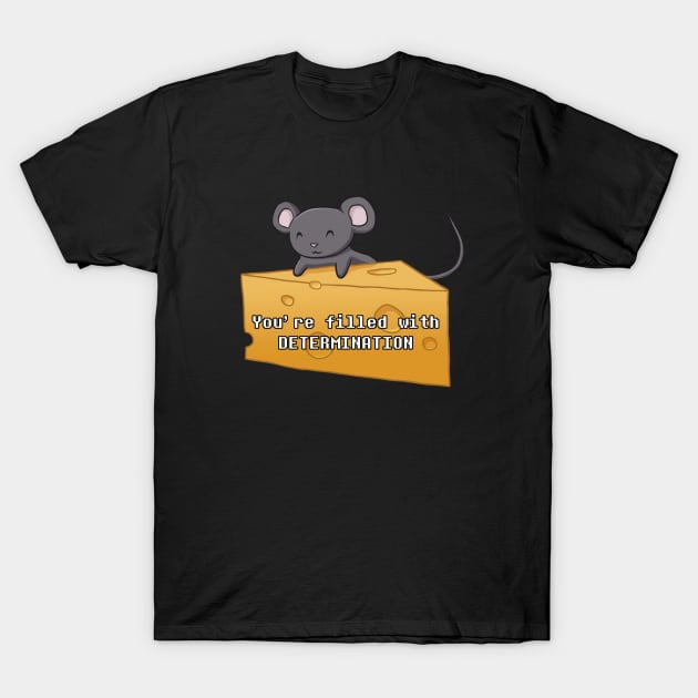 Seeing the Mouse Get The Cheese... T-Shirt by DM7DragonFyre